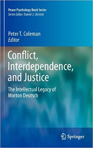 Conflict, Interdependence, and Justice: The Intellectual Legacy of Morton Deutsch Book cover of "Conflict, Interdependence, and Justice: The Intellectual Legacy of Morton Deutsch"