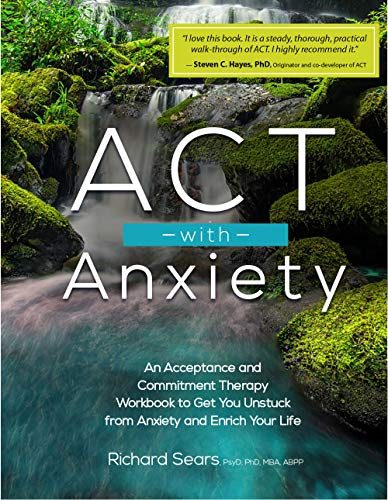 ACT with Anxiety Book cover of "ACT with Anxiety"