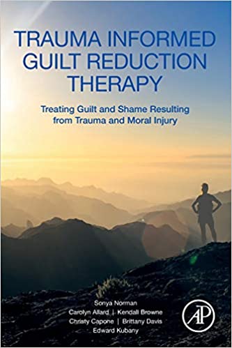 Trauma Informed Guilt Reduction Therapy Book cover of "Trauma Informed Guilt Reduction Therapy"