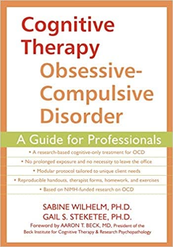 Cognitive Therapy for Obsessive-Compulsive Disorder: A Guide for Professionals Book cover of "Cognitive Therapy for Obsessive-Compulsive Disorder: A Guide for Professionals"