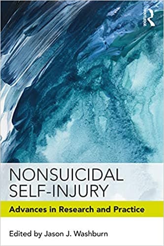 Nonsuicidal Self-Injury: Advances in Research and Practice Book cover of "Nonsuicidal Self-Injury: Advances in Research and Practice"