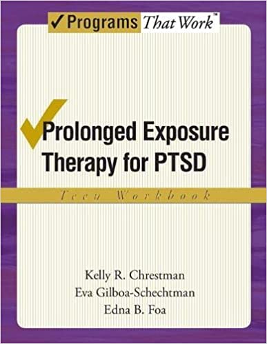 Prolonged Exposure Therapy for PTSD Teen Workbook: Teen Workbook Book cover of "Prolonged Exposure Therapy for PTSD Teen Workbook: Teen Workbook"