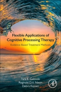Flexible Applications of Cognitive Processing Therapy: Evidence-Based Treatment Methods Book cover of "Flexible Applications of Cognitive Processing Therapy: Evidence-Based Treatment Methods"