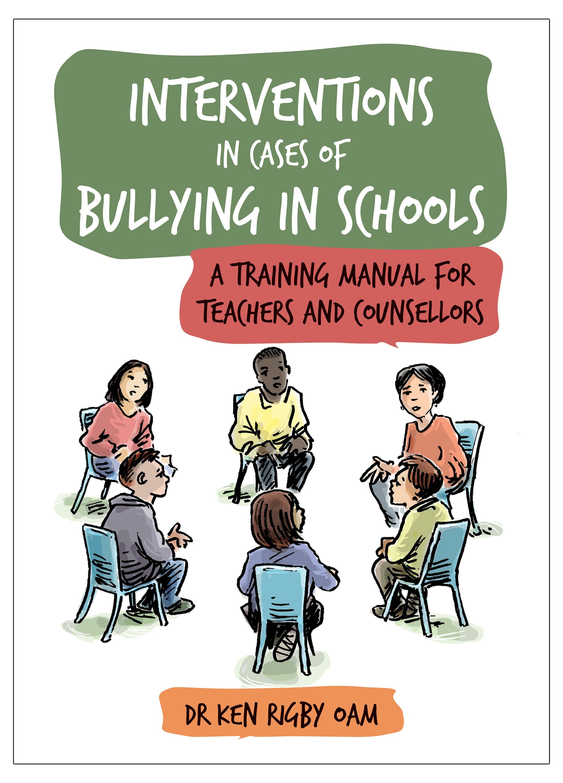Interventions in Cases of Bullying in Schools Book cover of "Interventions in Cases of Bullying in Schools"