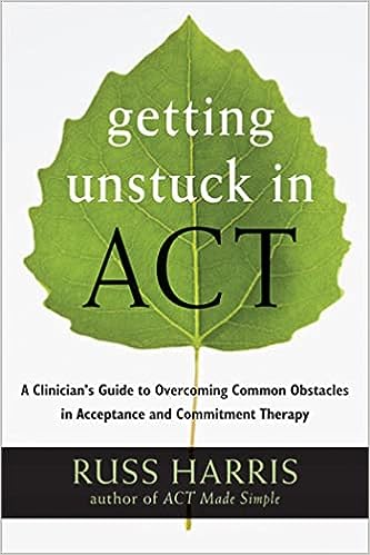 Getting Unstuck in ACT Book cover of "Getting Unstuck in ACT"