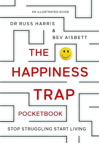 Book cover of "The Happiness Trap Pocketbook"