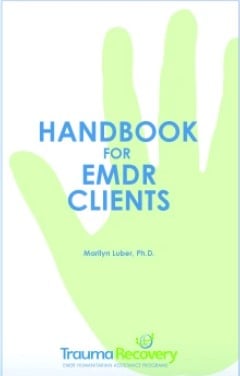 Handbook for EMDR Clients by Marilyn Luber Book cover of "Handbook for EMDR Clients by Marilyn Luber"