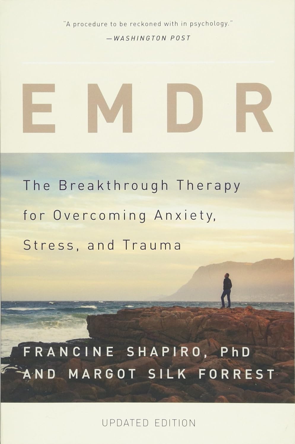 EMDR: The Breakthrough Therapy for Overcoming Anxiety, Stress, and Trauma Book cover of "EMDR: The Breakthrough Therapy for Overcoming Anxiety, Stress, and Trauma"