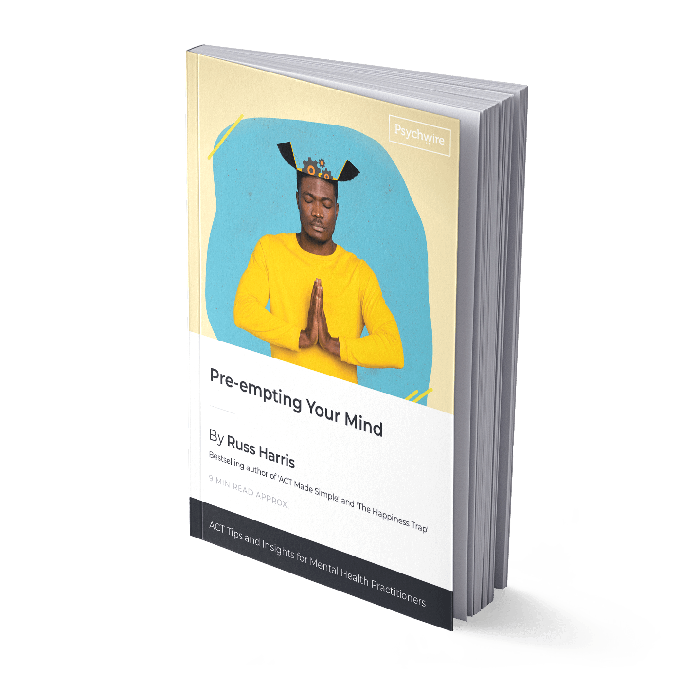 Pre-empting Your Mind