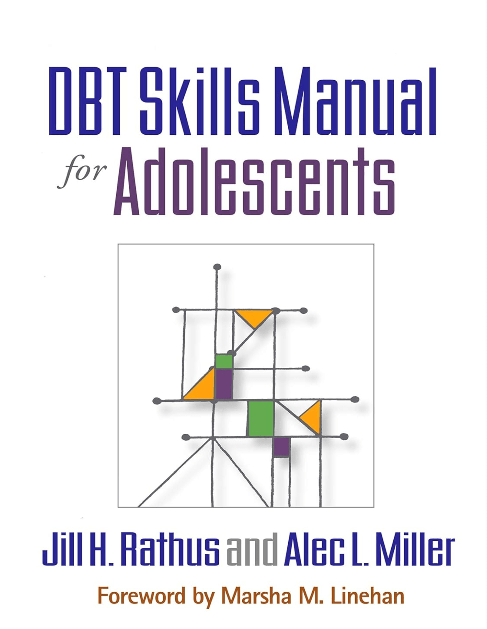 DBT Skills Manual for Adolescents Book cover of "DBT Skills Manual for Adolescents"