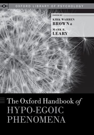The Oxford Handbook of Hypo-egoic Phenomena Book cover of "The Oxford Handbook of Hypo-egoic Phenomena"