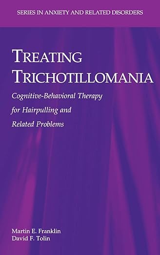 Treating Trichotillomania (Series in Anxiety and Related Disorders) Book cover of "Treating Trichotillomania (Series in Anxiety and Related Disorders)"