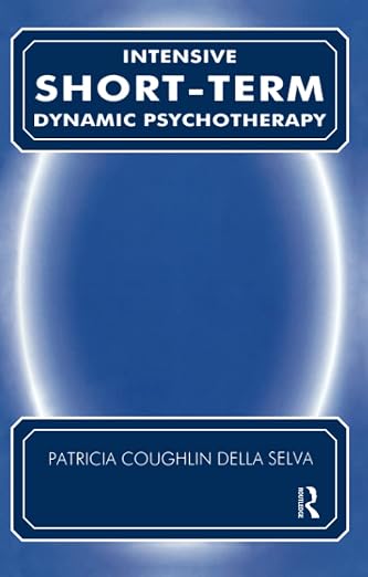 Intensive Short-Term Dynamic Psychotherapy Book cover of "Intensive Short-Term Dynamic Psychotherapy"