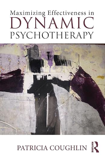 Maximizing Effectiveness in Dynamic Psychotherapy Book cover of "Maximizing Effectiveness in Dynamic Psychotherapy"